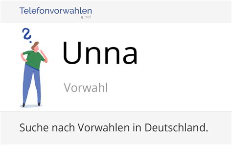 Vorwahl Unna, Telefonvorwahl von Unna (Stadt).